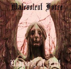 Malevolent Force (USA-2) : Rhapsody of Evil
